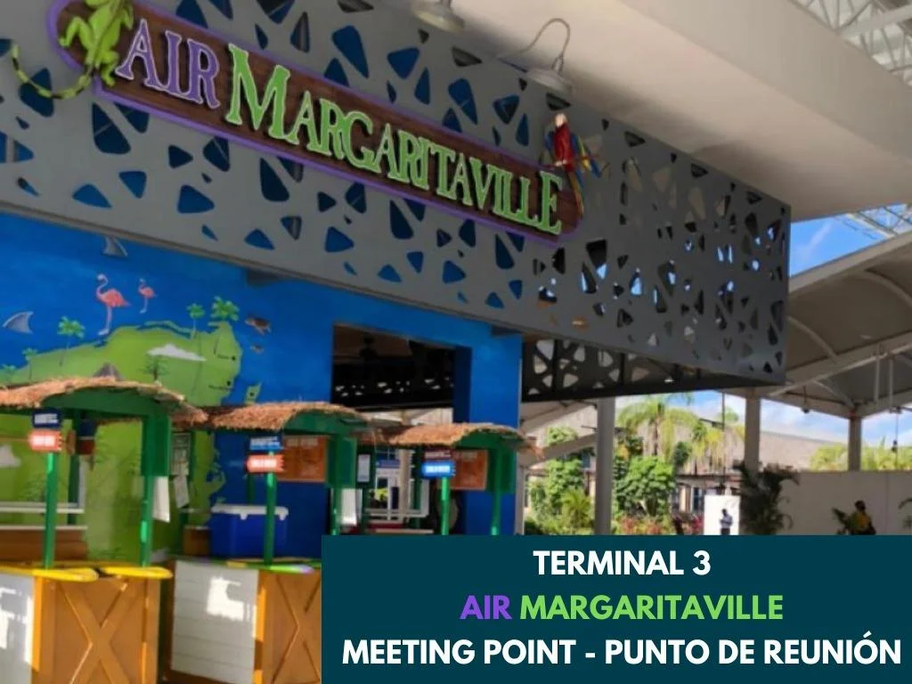 Terminal 3 - Air Margaritaville meeting point